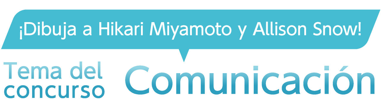 ¡Dibuja a Hikari Miyamoto y Allison Snow! Tema del concurso: Comunicación