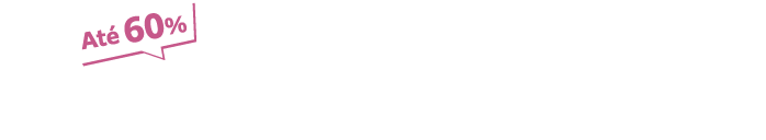 Até 60% Cadastre-se agora e ganhe uma comissão ainda maior!