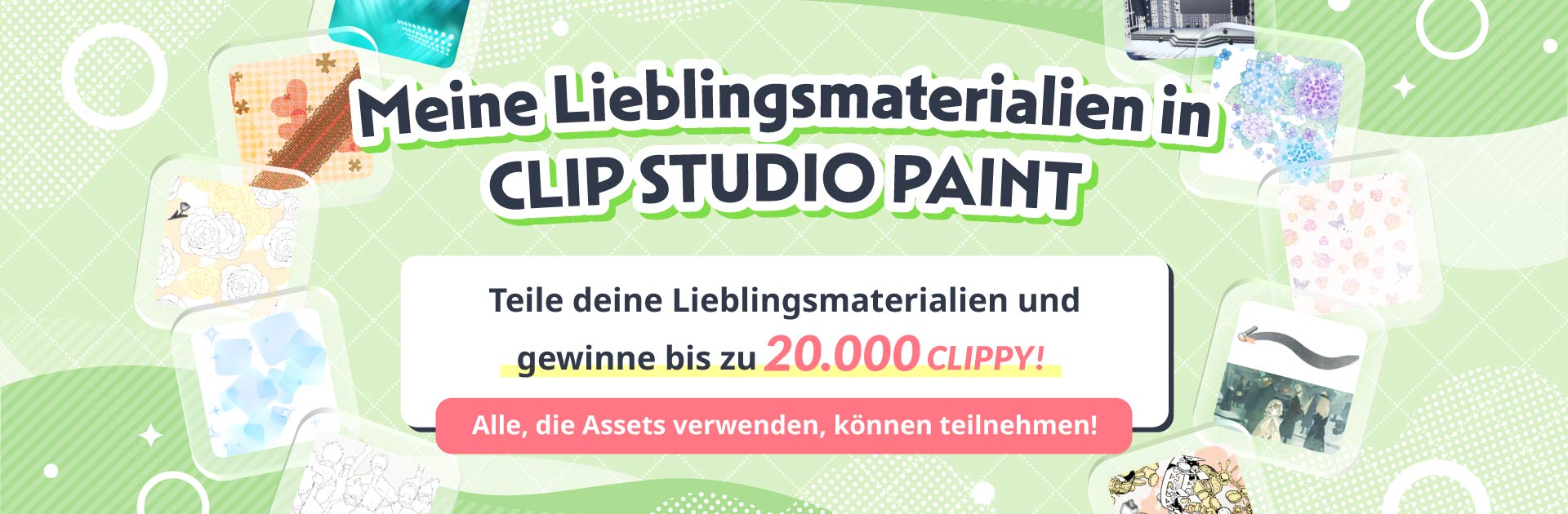 Zeig uns deine Lieblingsmaterialien! Stell sie auf Social Media vor und sichere dir jeden Monat die Chance auf bis zu 20.000 CLIPPY! 