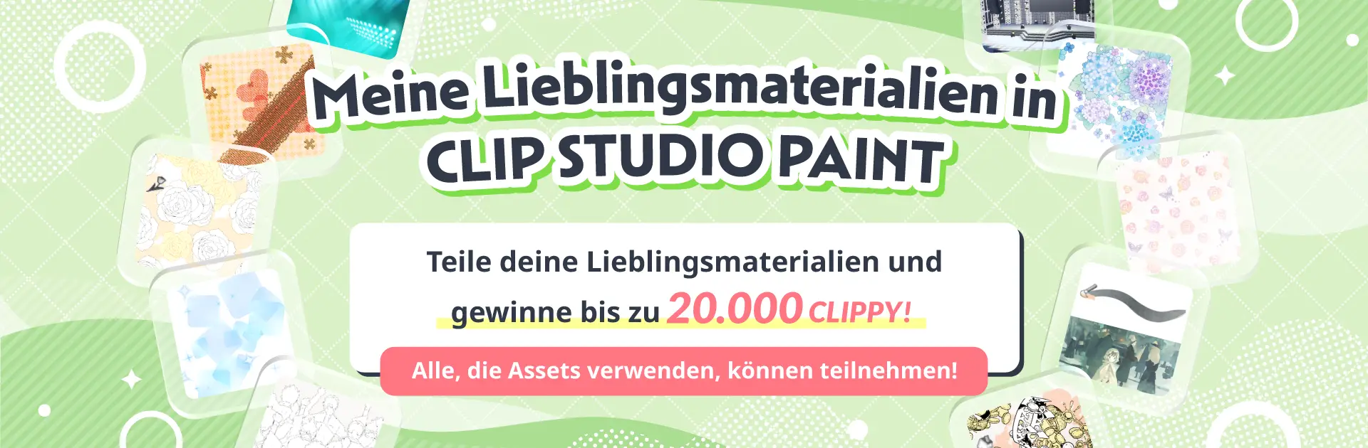 Zeig uns deine Lieblingsmaterialien! Stell sie auf Social Media vor und sichere dir jeden Monat die Chance auf bis zu 20.000 CLIPPY! 