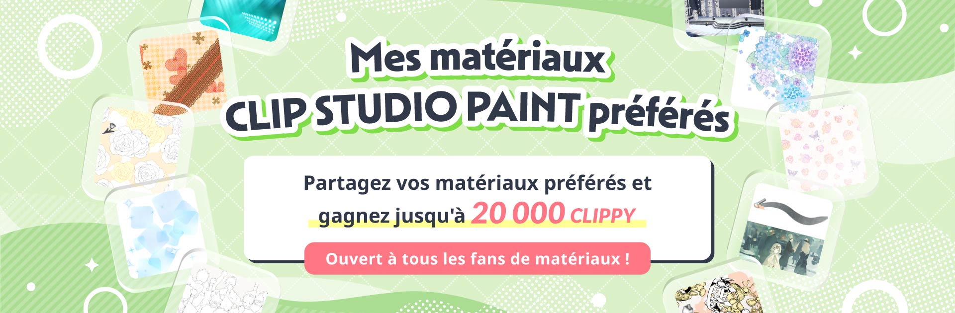 Partagez vos matériaux préférés et gagnez jusqu'à 20 000 CLIPPY 