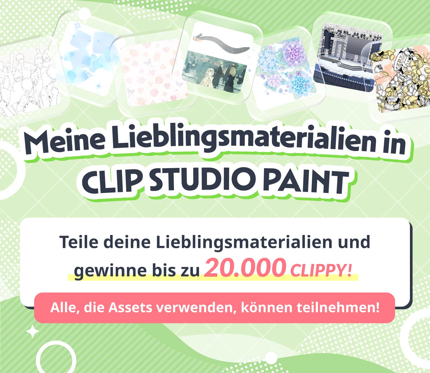 Zeig uns deine Lieblingsmaterialien! Stell sie auf Social Media vor und sichere dir jeden Monat die Chance auf bis zu 20.000 CLIPPY!