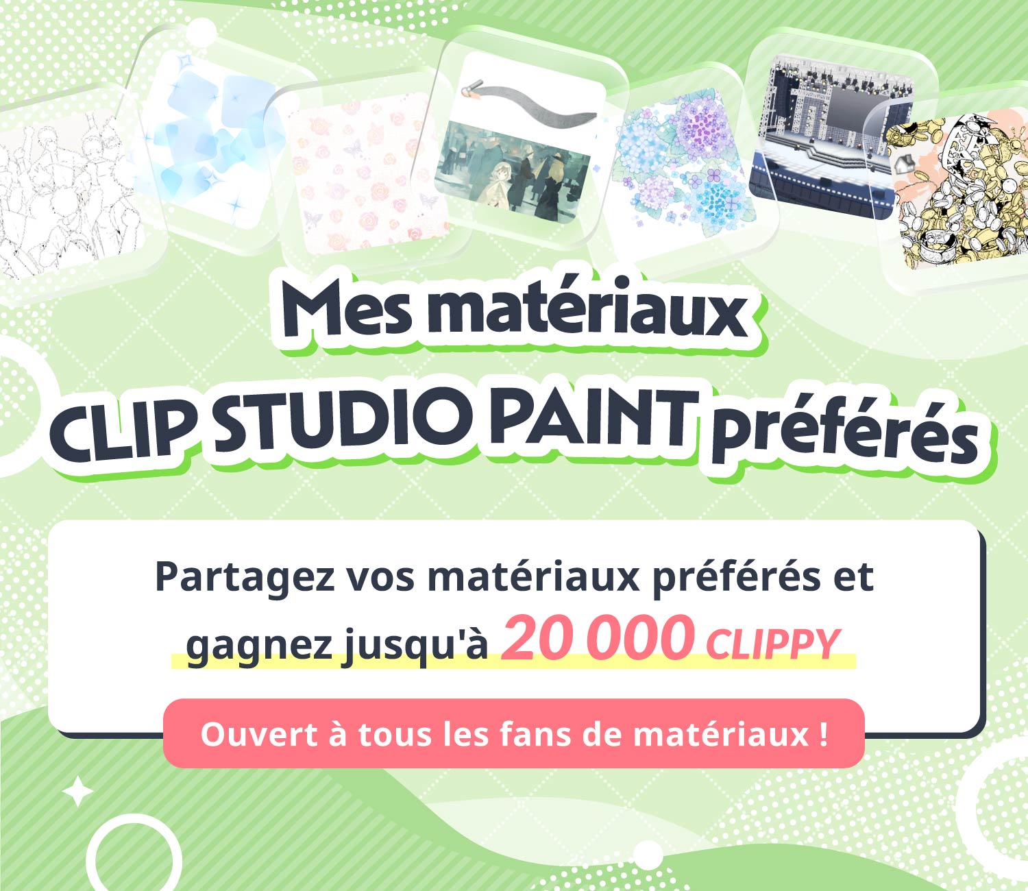 Partagez vos matériaux préférés et gagnez jusqu'à 20 000 CLIPPY