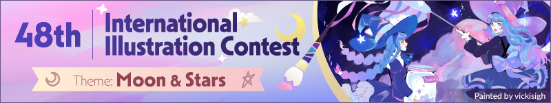 The 48th International Illustration Contest is now accepting submissions! The theme this time is “Moon & Stars”. (Deadline: July 15, 23:59 UTC)