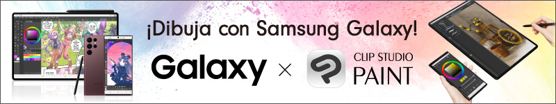 ¡Dibuja con Samsung Galaxy! Galaxy x CLIP STUDIO PAINT