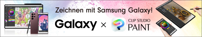 Zeichnen mit Samsung Galaxy! Galaxy x CLIP STUDIO PAINT