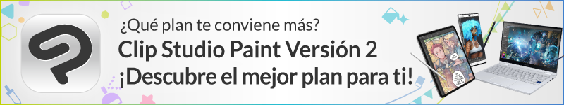 ¿Qué plan te conviene más? Clip Studio Paint Versión 2 ¡Descubre el mejor plan para ti!