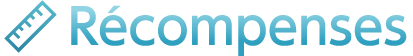 Récompenses