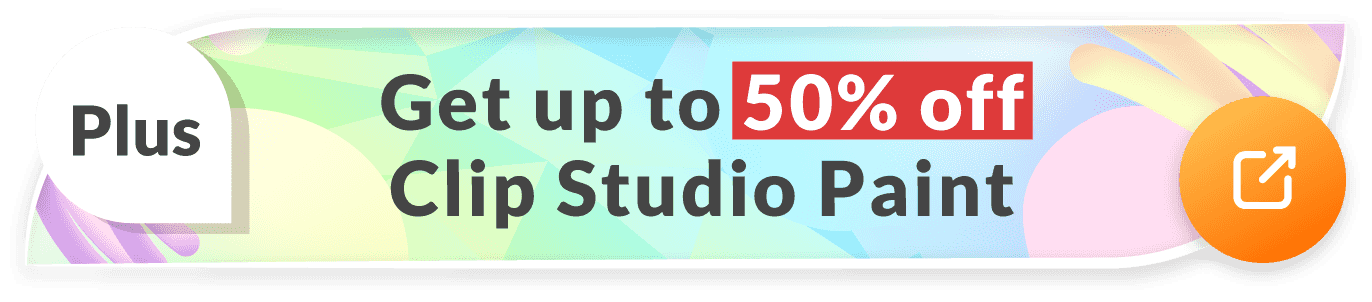 Plus get up to 50% off Clip Studio Paint