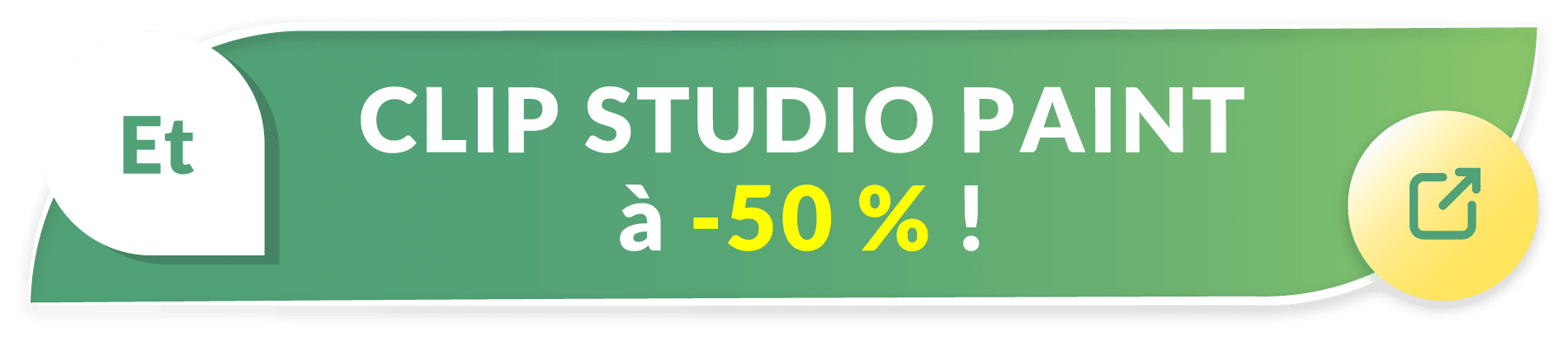 Et CLIP STUDIO PAINT à -50 % !