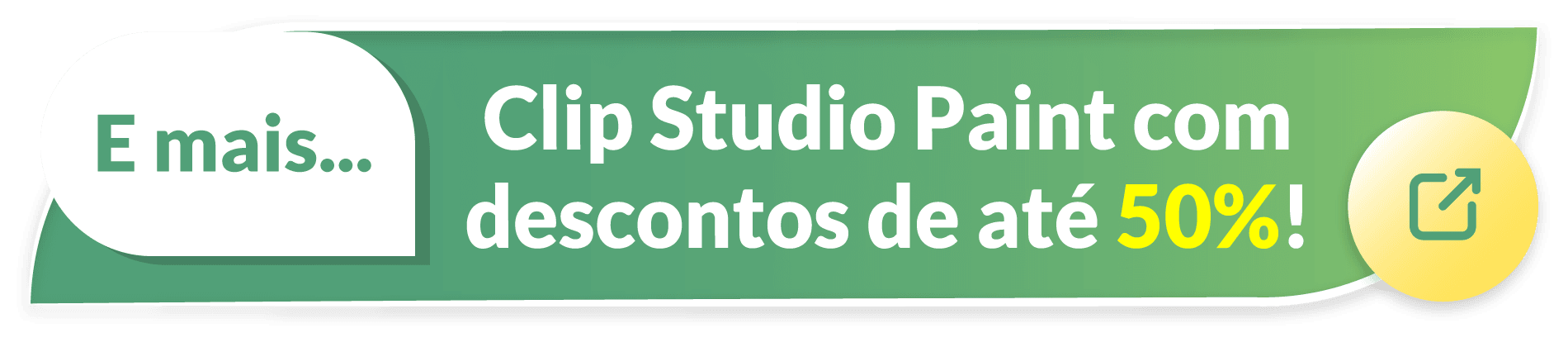 E mais... Clip Studio Paint com descontos de até 50%!