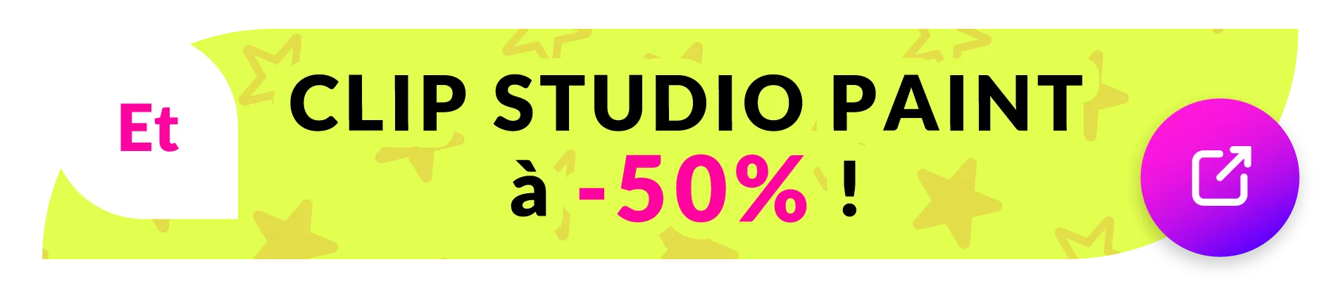 Et CLIP STUDIO PAINT à -50 % !