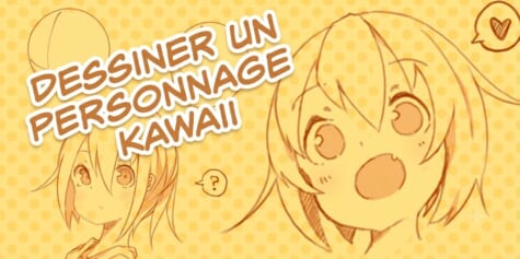 Comment dessiner facilement un personnage kawaii et mignon