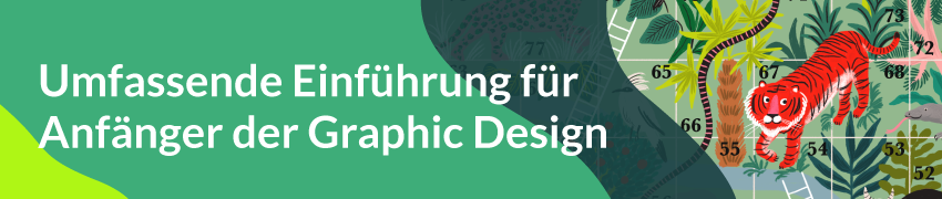 Umfassende Einführung für Anfänger der Graphic Design