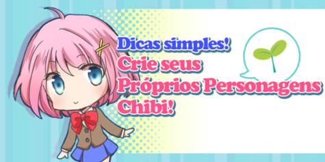 Passo a passo para Desenhar Personagens Chibi