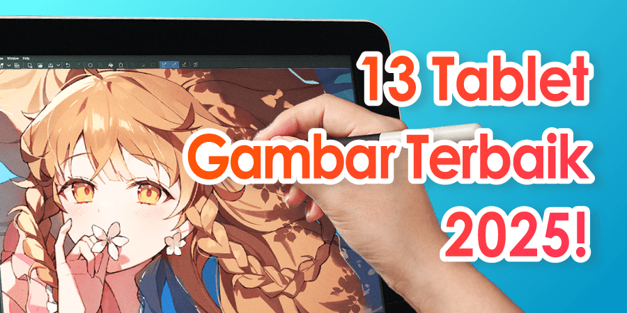 13 Tablet Gambar Terbaik 2025!