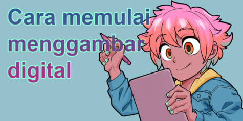Tips untuk Pemula: Memulai Seni Digital